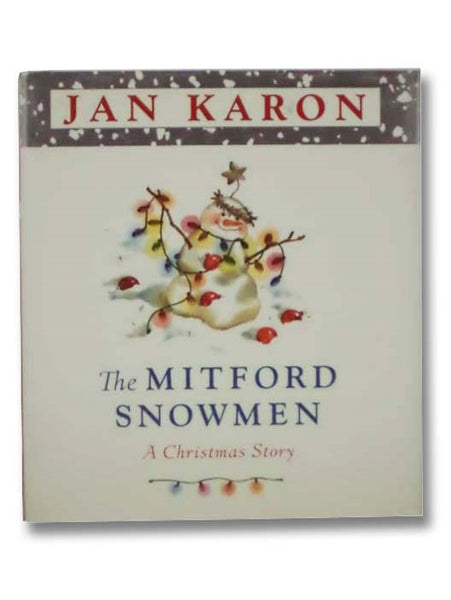 The Mitford Snowmen (A Christmas Story)