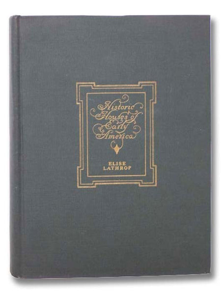 Historic Houses of Early America