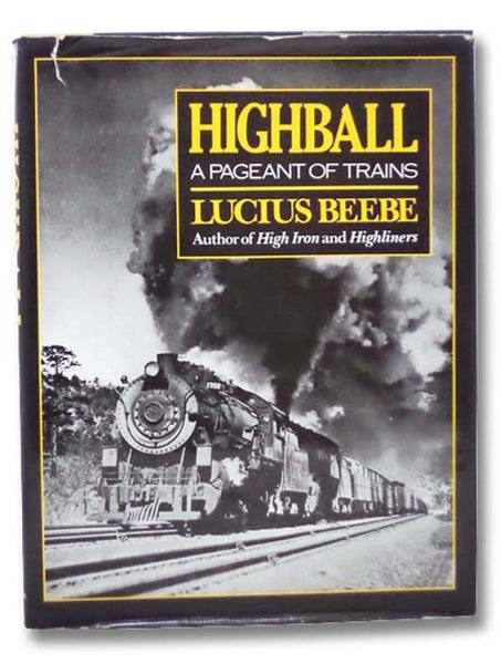 Highball: A Pageant of Trains