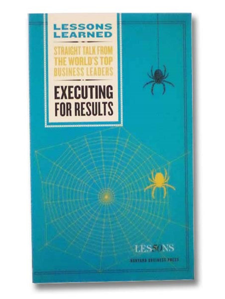 Executing for Results (Lessons Learned)