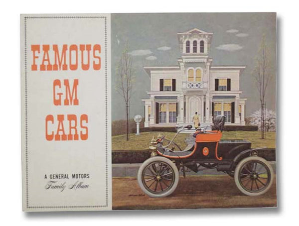 Famous GM Car: A General Motors Family Album