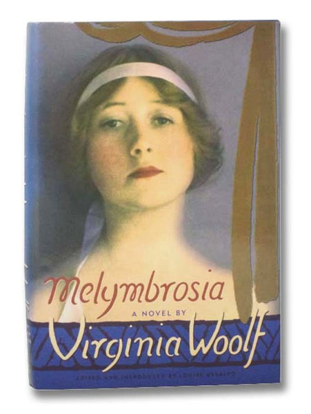Melymbrosia: A Novel
