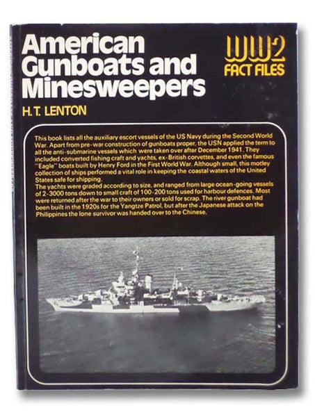 American Gunboats and Minesweepers (WW2 Fact Files Series)