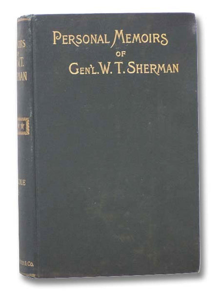 Personal Memoirs of Gen. W.T. Sherman. Volume I [1] [General William Tecumseh] (Shoulder Strap Edition)