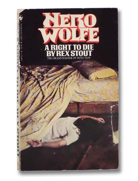 A Right to Die (Nero Wolfe, Book 40)