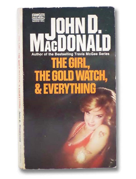 The Girl, the Gold Watch, and Everything