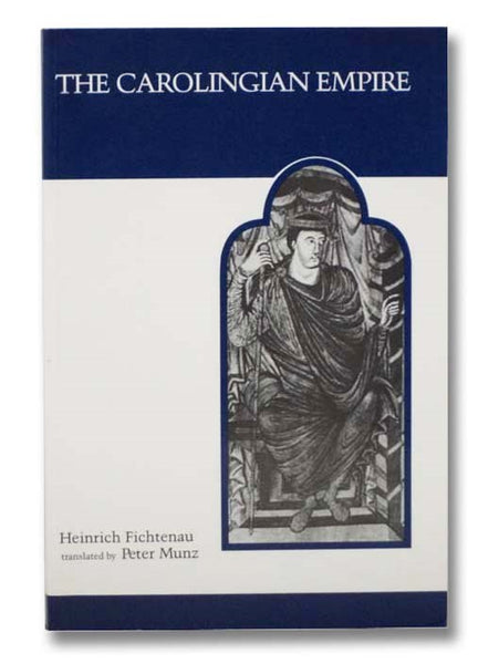 The Carolingian Empire (Medieval Academy Reprints for Teaching, Volume 1)