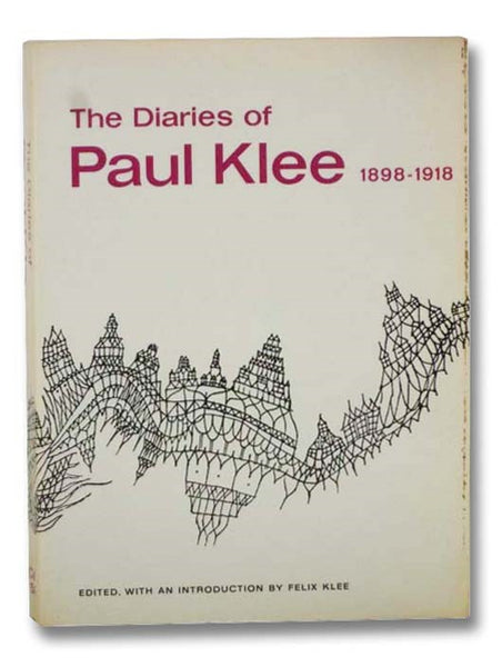 The Diaries of Paul Klee: 1898-1918