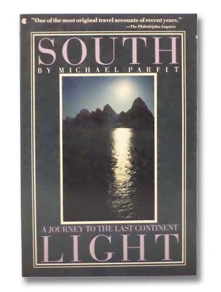 South Light: A Journey to the Last Continent