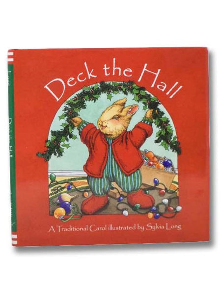 Deck the Hall: A Traditional Carol