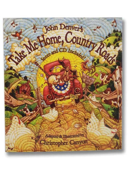 John Denver's Take Me Home, Country Roads (Score and CD Included!)