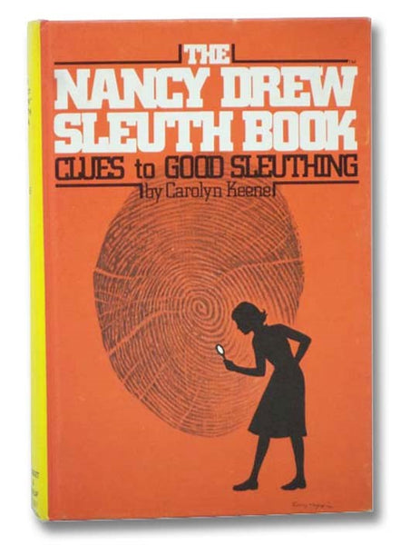 The Nancy Drew Sleuth Book: Clues to Good Sleuthing