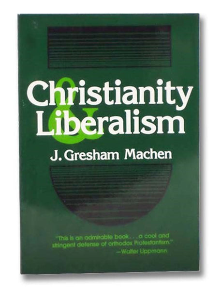 Christianity and Liberalism