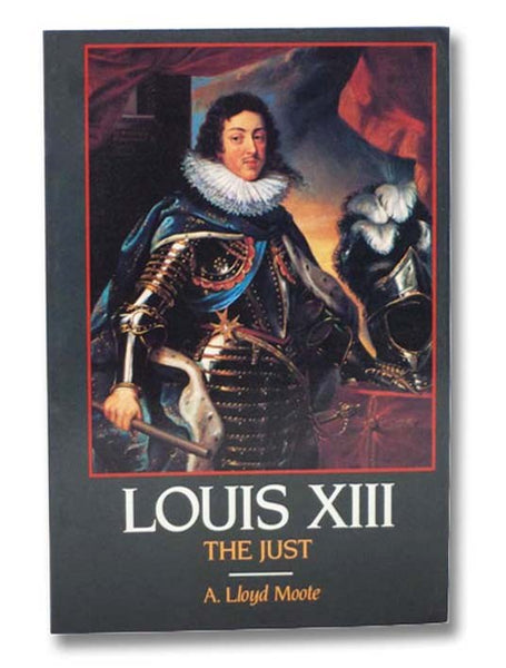 Louis XIII: The Just