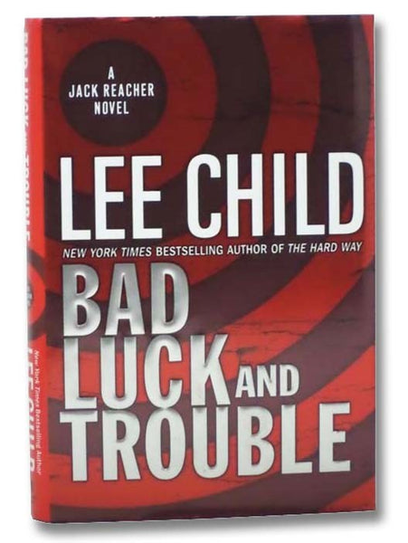 Bad Luck and Trouble (Jack Reacher No. 11)