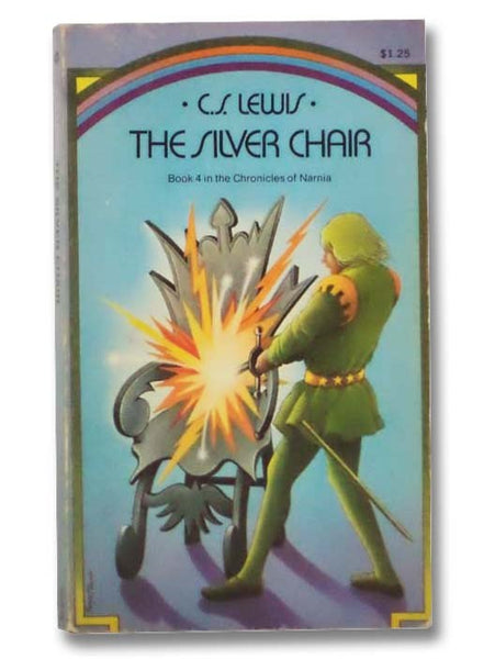 The Silver Chair (The Chronicles of Narnia, Book 4)