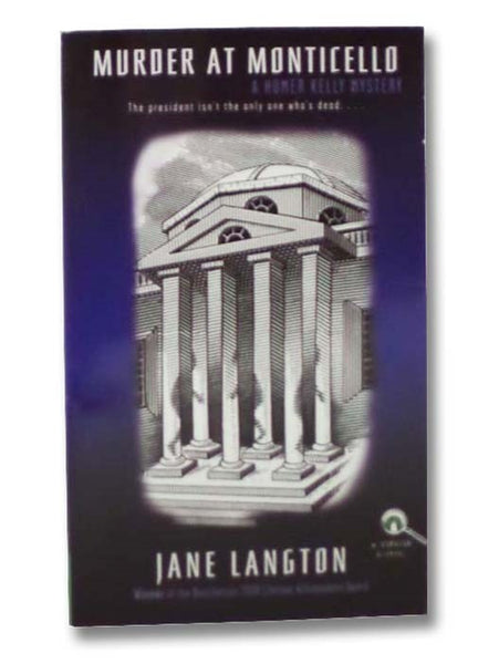 Murder at Monticello (The Homer Kelly Mystery Series Book 15)