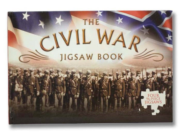 The Civil War Jigsaw Book: Four 96-Piece Jigsaws