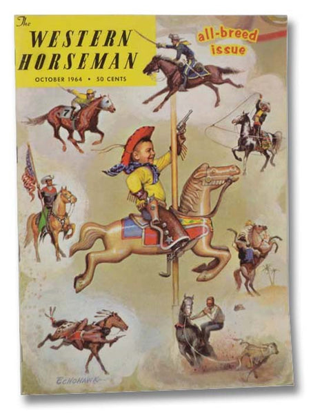 Western Horseman: October, 1964, Vol. XXIX, No. 10