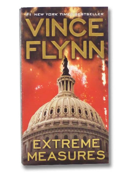 Extreme Measures: A Thriller (A Mitch Rapp Novel)