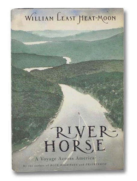 River Horse: The Logbook of a Boat Across America