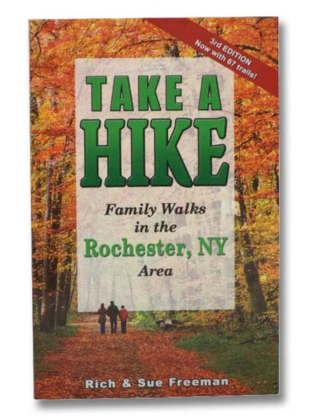 Take a Hike: Family Walks in the Rochester, NY Area [New York]