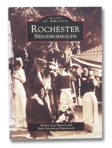 Rochester Neighborhoods (Images of America)