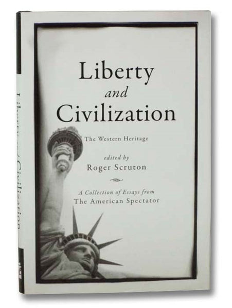 Liberty and Civilization: The Western Heritage