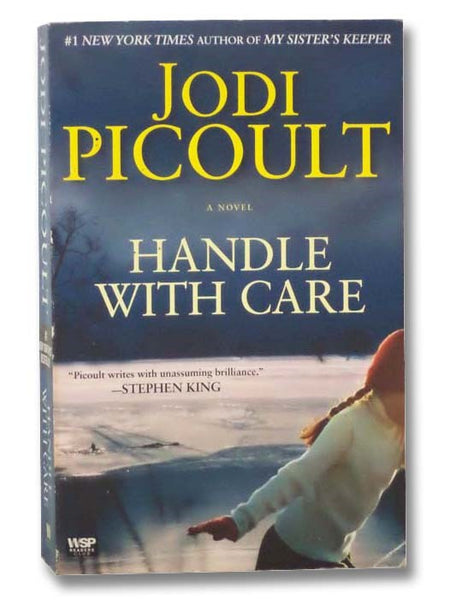 Handle With Care: A Novel