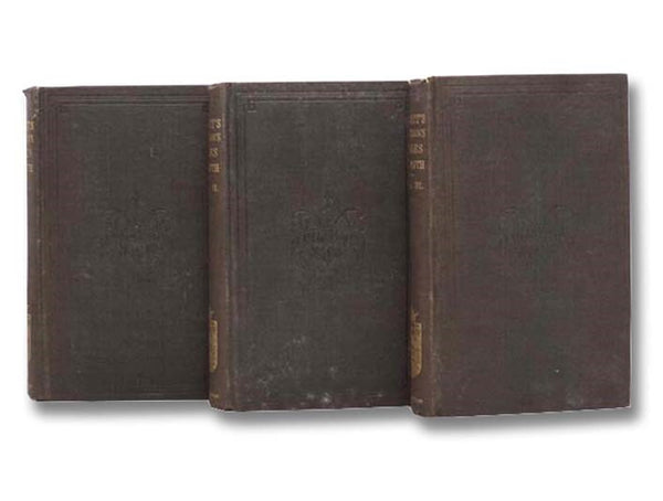 The History of the Reign of the Emperor Charles the Fifth, with an Account of the Emperor's Life After His Abdication, in Three Volumes
