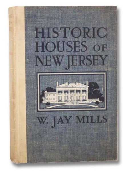 Historic Houses of New Jersey