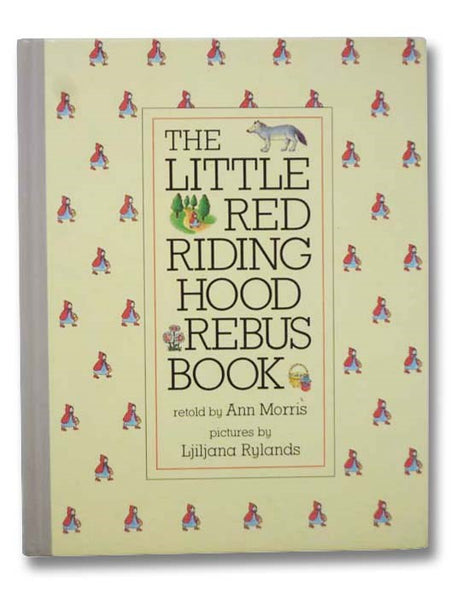 The Little Red Riding Hood Rebus Book