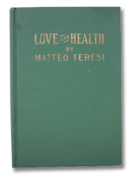 Love and Health: The Problem of Better Breeding for the Human Family