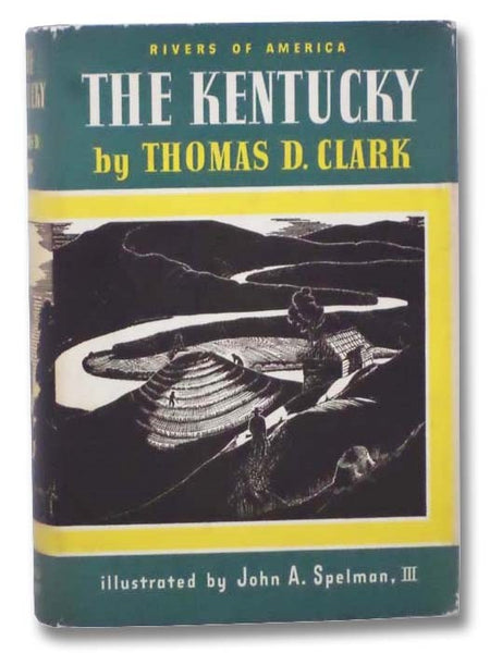 The Kentucky (The Rivers of America Series)