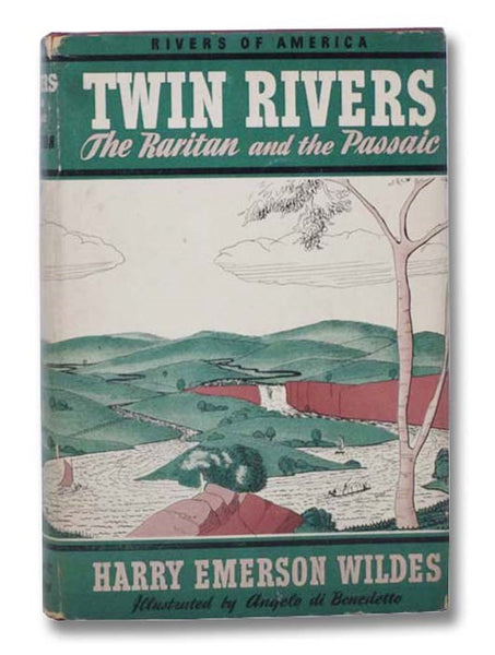 Twin Rivers: The Raritan and the Passaic (The Rivers of America Series)