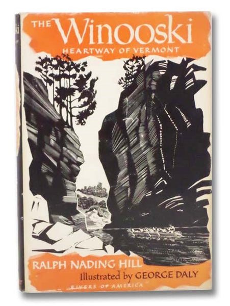 The Winooski: Heartway of Vermont (The Rivers of America Series)