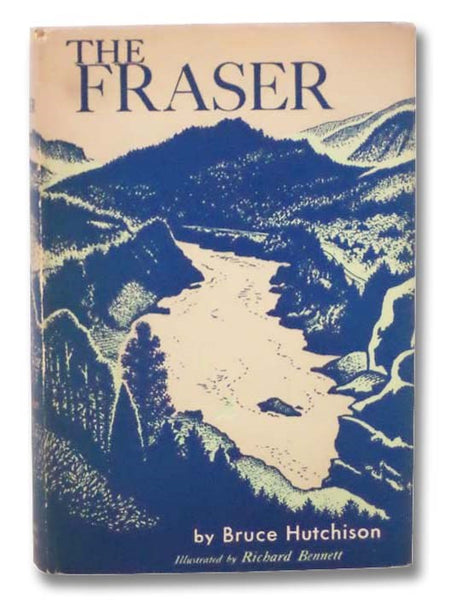 The Fraser (The Rivers of America Series)