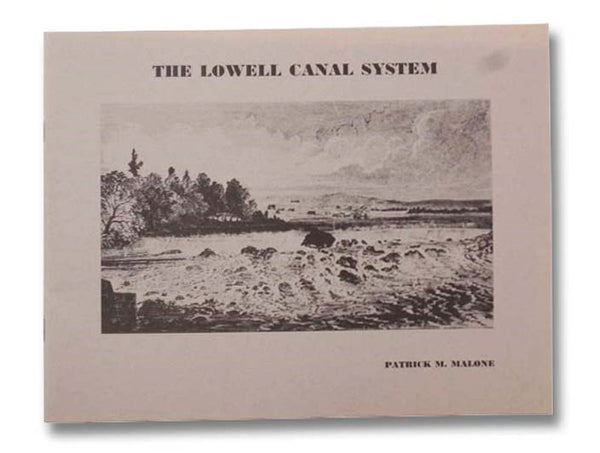 The Lowell Canal System