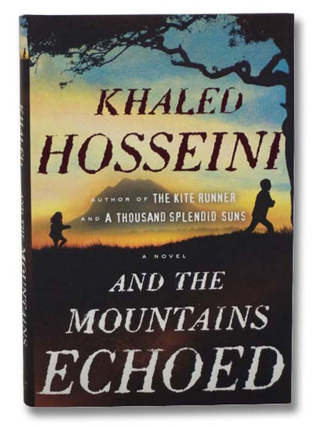 And the Mountains Echoed: A Novel