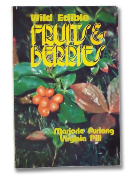 Wild Edible Fruits and Berries