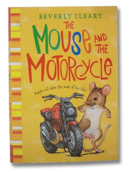 The Mouse and the Motorcycle