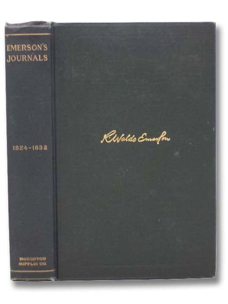 Journals of Ralph Waldo Emerson, with Annotations, 1824-1832 (Volume 2 of 10)
