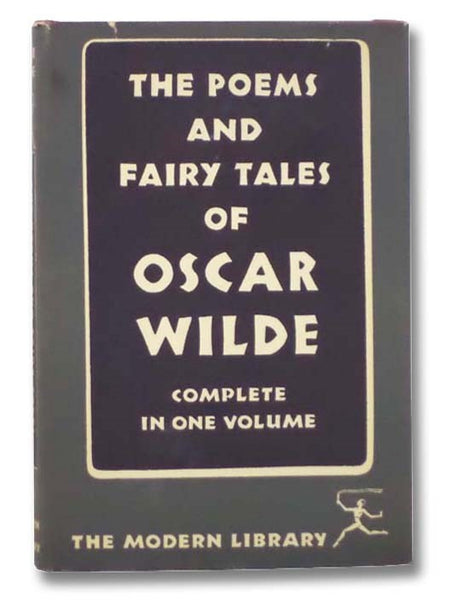 The Poems and Fairy Tales of Oscar Wilde (The Modern Library of the World's Best Books ML 84)