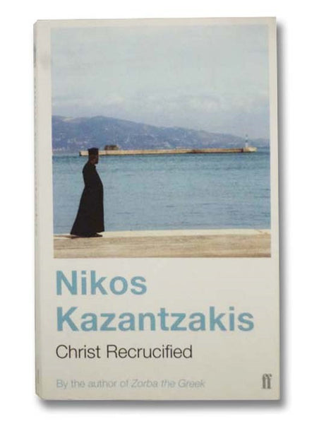 Christ Recrucified: A Novel