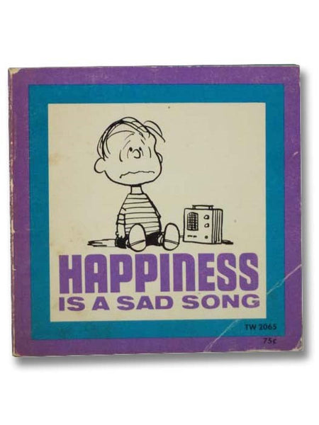 Happiness is a Sad Song