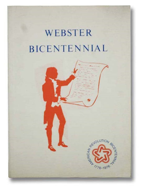 Webster Bicentennial (American Revolution Bicentennial, 1776-1976)