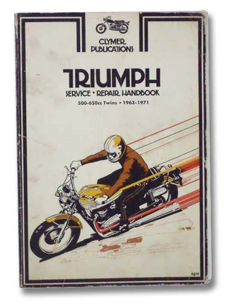 Triumph Service Repair Handbook, 500-650cc Twins, 1963-1971