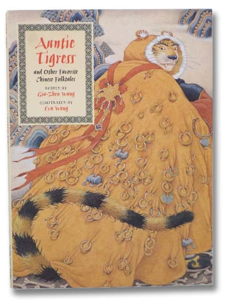 Auntie Tigress and Other Favorite Chinese Folktales