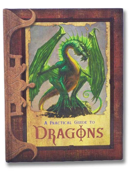 A Practical Guide to Dragons