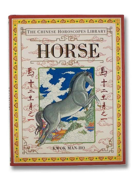 Horse (The Chinese Horoscope Library)